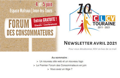 Une newsletter pour faire connaitre la clcv touraine et promotionner le forum des consommateurs