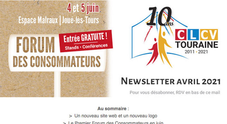 Une newsletter pour faire connaitre la clcv touraine et promotionner le forum des consommateurs