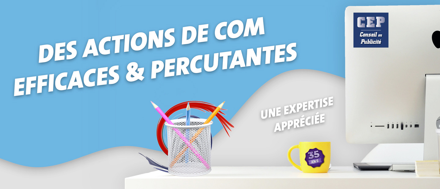 CEP publicite 35 ans d experience design creation video presence foire salon evenement convention sur noyant de touraine 37800